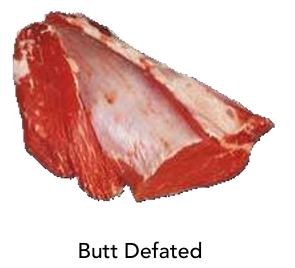 Butt Defatted